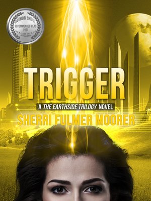 cover image of Trigger, a the Earthside Trilogy Novel